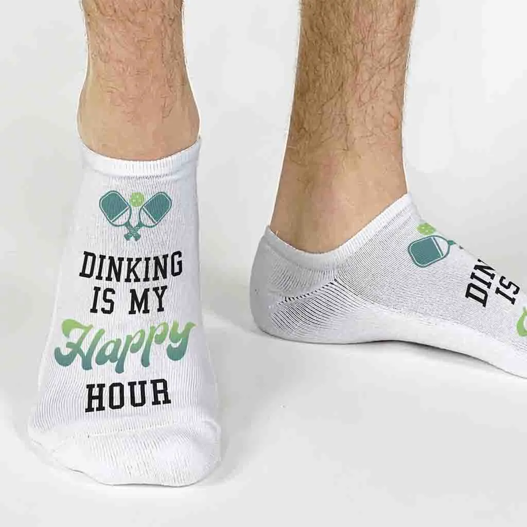 Dinking is My Happy Hour - Fun Pickleball No Show Socks